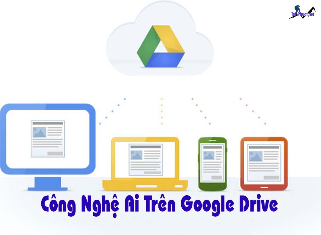 Top 4 bán tài khoản drive google không giới hạn Lào Cai cam kết uy tín (2)