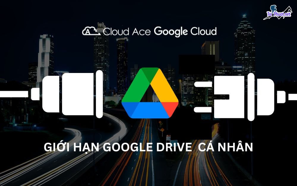 Top 5 bán tài khoản drive google không giới hạn Cao Bằng toàn diện (1)