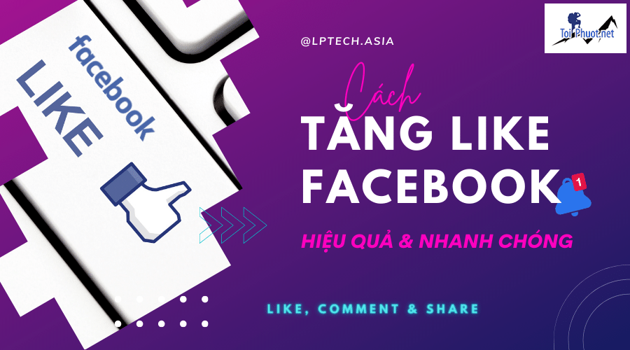 Top 7 dịch vụ tăng like giá rẻ chất Sài Gòn Hồ Chí Minh một giải pháp hữu ích
